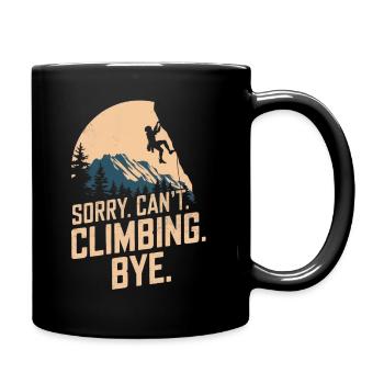Klettern Freeclimbing felsklettern Spruch - Tasse einfarbig - Schwarz - Rechts