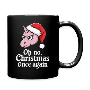 Oh No Christmas Once Again - Einhorn - Tasse einfarbig - Schwarz - Rechts