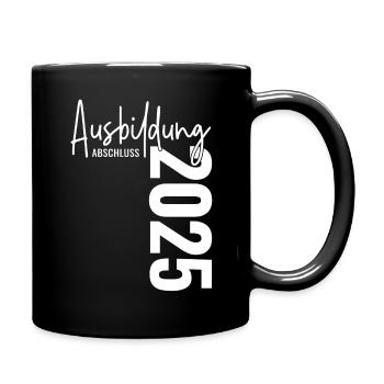 Ausbildung Abschluss 2025 - Tasse einfarbig - Schwarz - Rechts