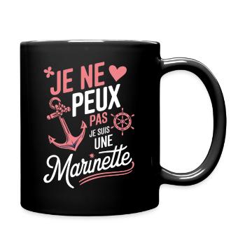 Je ne peux pas je suis une Marinette - Mug uni - noir - Droite
