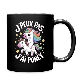 J' peux pas j'ai Poney - Mug uni - noir - Droite