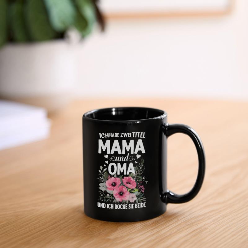 Mama & Oma – Muttertagsgeschenk Zum Muttertag Tasse einfarbig