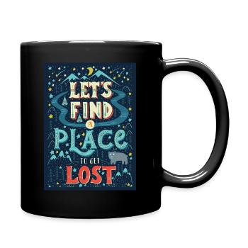 Lass uns finden Sie einen Ort zu erreichen - Tasse einfarbig - Schwarz - Rechts