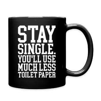Humorous Message About Single Life - Full Colour Mug - black - Right