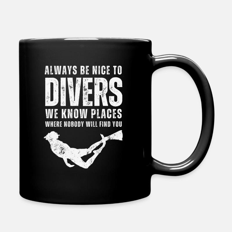 Always Be Nice To Divers - Full Colour Mug - black