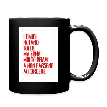 Timides, ils n’ont pas tout, mais ne s’en sortent pas - Mug uni - noir - Droite
