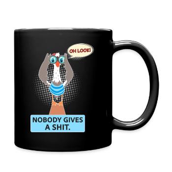 Nobody gives a shit – Sarcasm Fun Shirt - Full Colour Mug - black - Right
