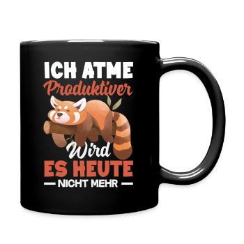 I'm breathing – it doesn't get any more productive today - Full Colour Mug - black - Right