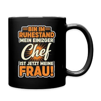 Mein Einziger Chef Meine Frau Rentner Rente Lustig - Full Colour Mug - black - Right