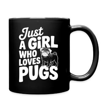 Just a Girl Who Loves Pugs - Full Colour Mug - black - Right