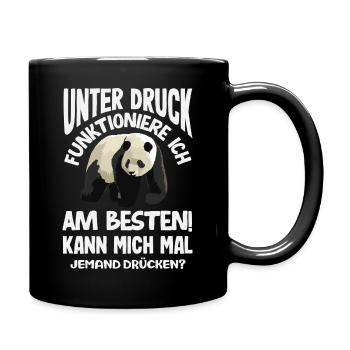 Unter Druck funktioniere ich am besten - Tasse einfarbig - Schwarz - Rechts