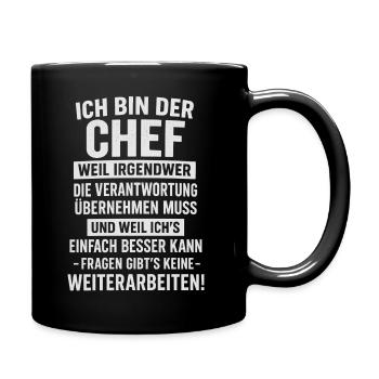 Ich bin der Chef mit Verantwortung Spruch - Full Colour Mug - black - Right