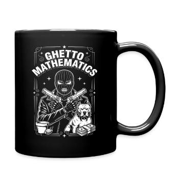 Ghetto Mathematics - Tasse einfarbig - Schwarz - Rechts