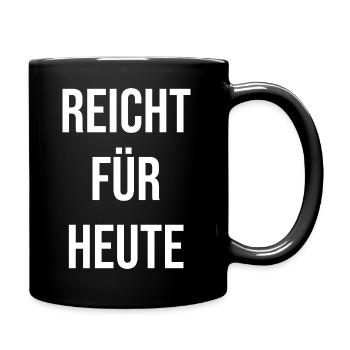 Enough for today - Full Colour Mug - black - Right