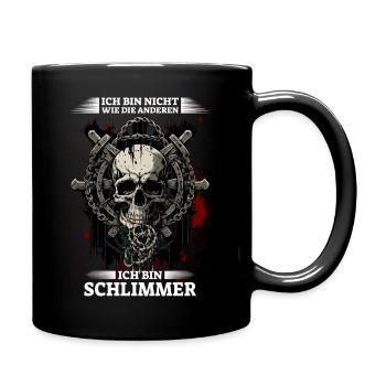 Ich bin nicht wie die anderen - Ich bin schlimmer - Tasse einfarbig - Schwarz - Rechts