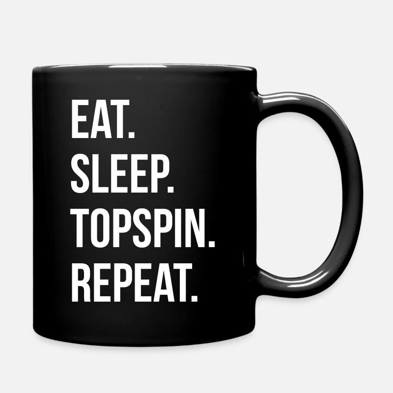 Eat Sleep Topspin Repeat - Tasse einfarbig - Schwarz