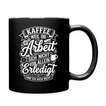 Coffee motivational saying – work rests, so do I - Full Colour Mug - black - Right