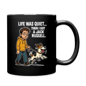 Life Was Quiet - Lustiger Jack Russell Comic - Tasse einfarbig - Schwarz - Rechts