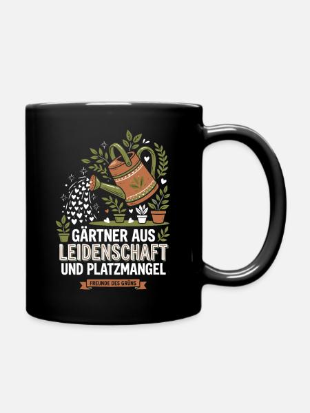 Gärtner Balkon Platzmangel Spruch - Tasse einfarbig - Schwarz
