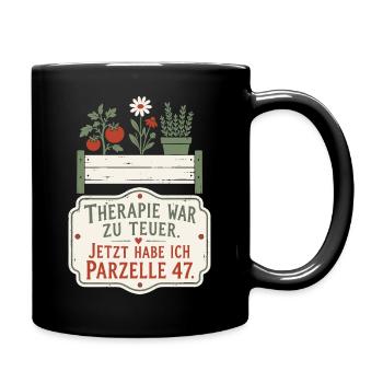 Parzelle 47 — Therapieersatz mit Unkraut - Tasse einfarbig - Schwarz - Rechts