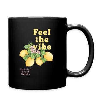 Feel the Vibe – Sommer Zitronen Drinks - Tasse einfarbig - Schwarz - Rechts