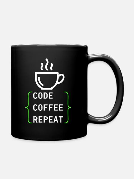 Code Coffee Repeat – Developer IT Design - Tasse einfarbig - Schwarz