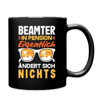 Beamter In Pension Ruhestand - Tasse einfarbig - Schwarz - Rechts