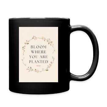 Fleuris là où tu es planté en disant - Mug uni - noir - Droite