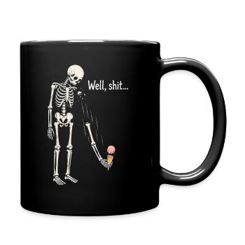 Eh bien merde, humour noir squelette gothique - Mug uni - noir - Droite