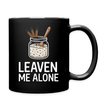 Lass Mich Teig in Ruhe - Tasse einfarbig - Schwarz - Rechts