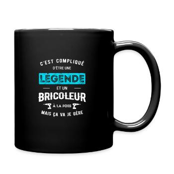 LÉGENDE ET BRICOLEUR - Mug uni - noir - Droite