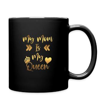 Ma mère est ma reine - Mug uni - noir - Droite