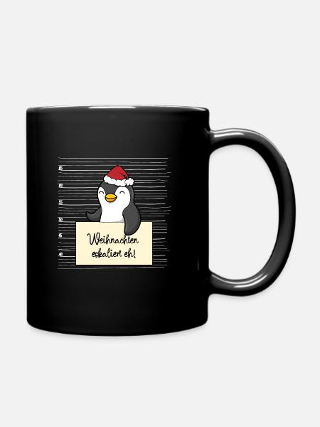 Es eskaliert eh lustige Weihnachten Pinguin - Tasse einfarbig - Schwarz
