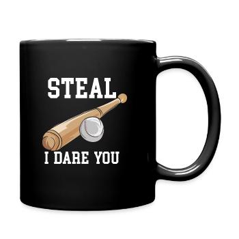 Steal I Dare You - Tasse einfarbig - Schwarz - Rechts