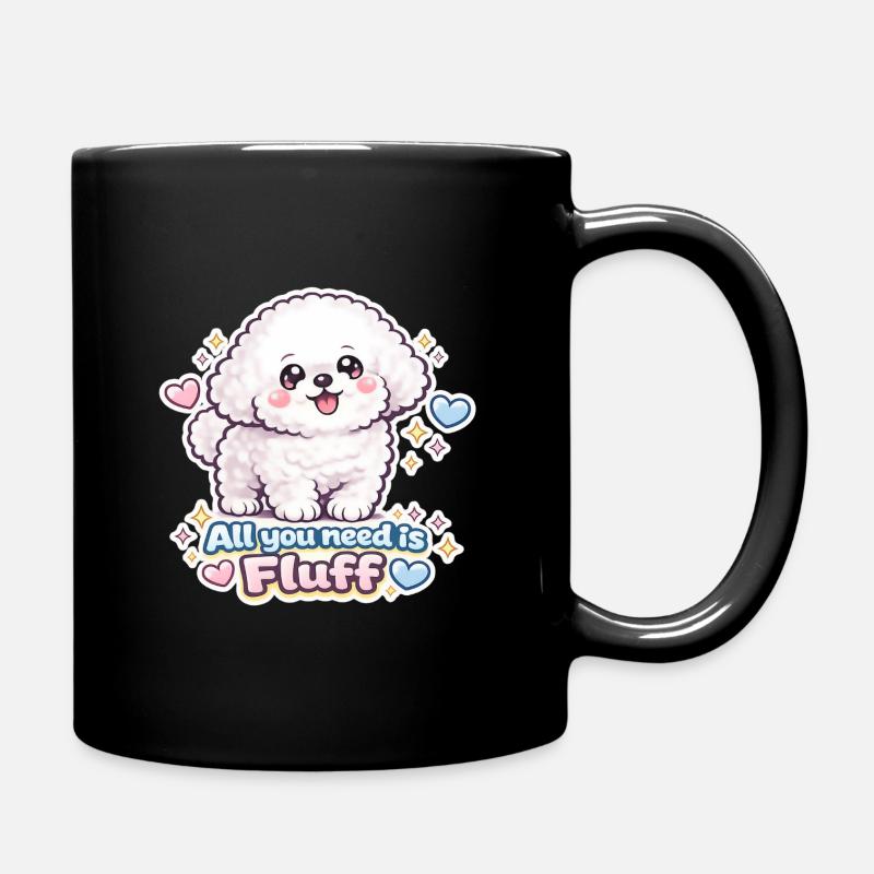 All You Need Is Fluff - Cute Bichon Dog Design - Full Colour Mug - black