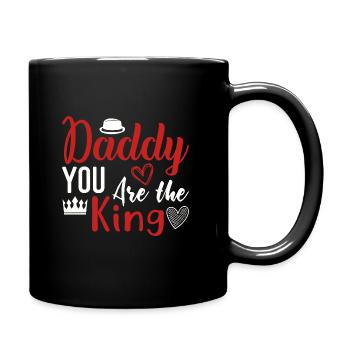 Papa you are the king, Dad you are the King - Full Colour Mug - black - Right