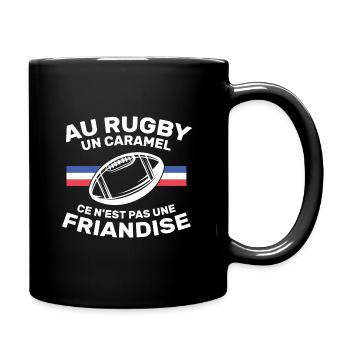 Au Rugby Un Caramel C'est Pas Une Friandise - Mug uni - noir - Droite