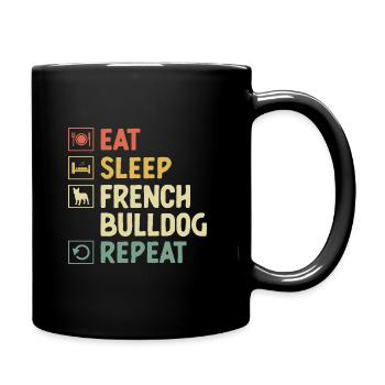 Eat Sleep French Bulldog Repeat Frenchie Dog Lover - Full Colour Mug - black - Right