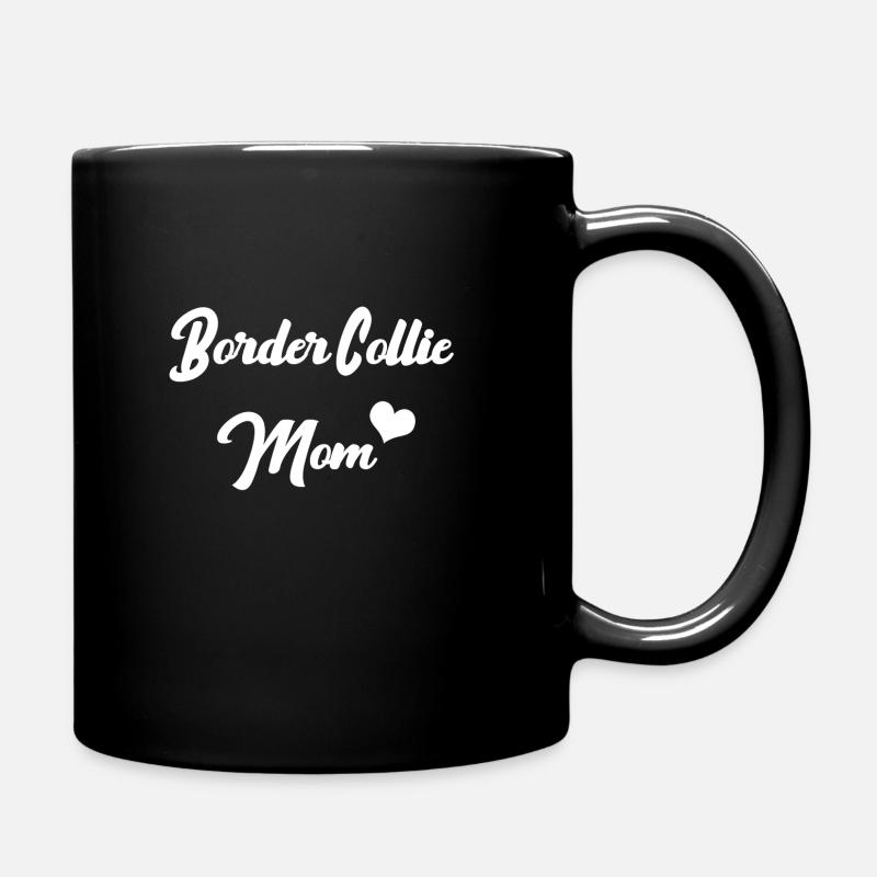 Border Collie Mama Mom Mother Geschenk Muttertag - Tasse einfarbig - Schwarz