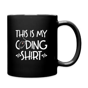 This Is My Coding Shirt Coder Programmer Computer - Tasse einfarbig - Schwarz - Rechts