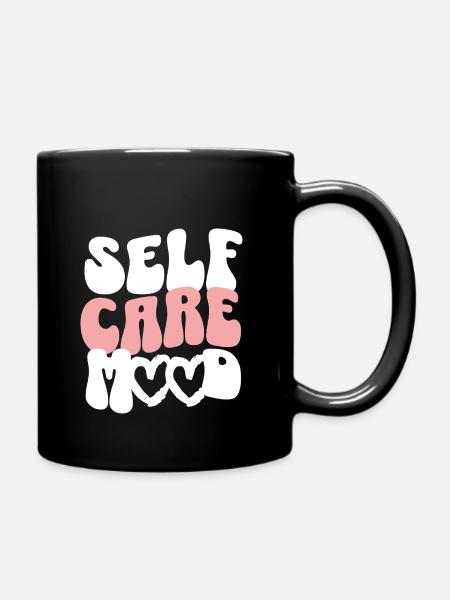 Selfcare Mood - Tasse einfarbig - Schwarz