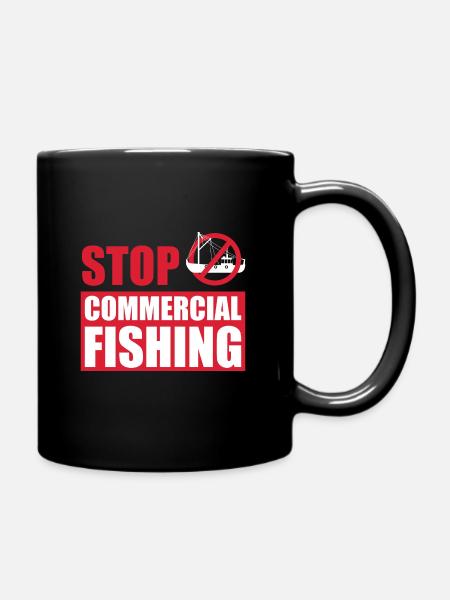 Stop Commercial Fishing and save the World - Tasse einfarbig - Schwarz