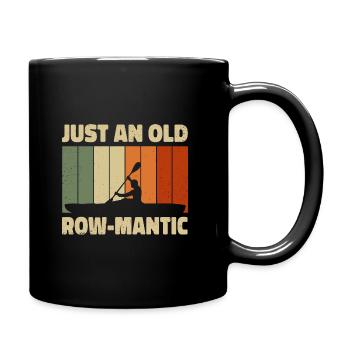 Just An Old Row-Mantic Rower Kayaking Paddling Can - Tasse einfarbig - Schwarz - Rechts
