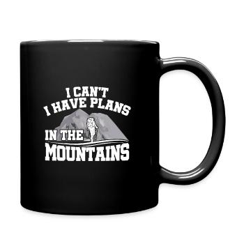 I Can't I Have Plans In The Mounatins Hiking Trekk - Tasse einfarbig - Schwarz - Rechts