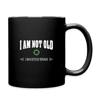 I am not old I am a recycled teenager - Full Colour Mug - black - Right