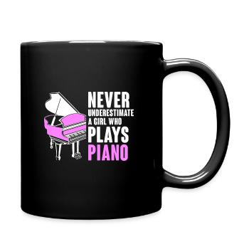 Unterschätze niemals ein Mädchen, das Piano Musicia spielt - Tasse einfarbig - Schwarz - Rechts
