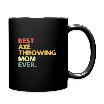 La meilleure maman lanceuse de hache jamais ciblée Mother Hatchet - Mug uni - noir - Droite