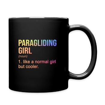 Paragliding Girl Like A Normal Girl But Cooler Par - Tasse einfarbig - Schwarz - Rechts