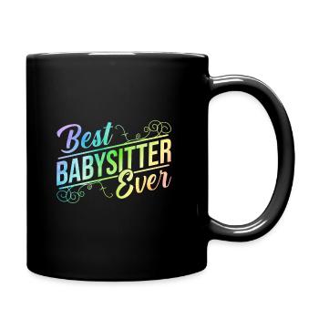 Best Babysitter Ever Daycare Provider Babysitting - Tasse einfarbig - Schwarz - Rechts