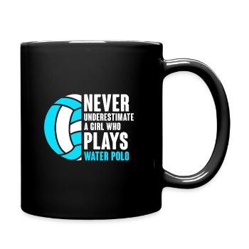 Unterschätzen Sie niemals ein Mädchen, das Wasserball spielt pl - Tasse einfarbig - Schwarz - Rechts